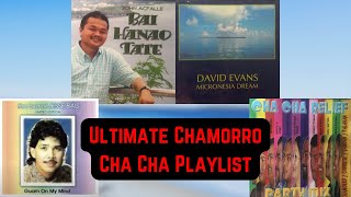 Download Lagu Ultimate Chamorro Cha Cha Playlist * THE CHA CHA IS TOO GOOD* MP3