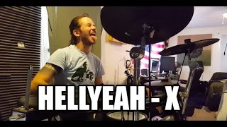 HELLYEAH - X - (Drum Cover)