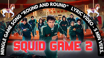 Mingle Game Song “Round and Round” 5 minute Lyric Video | Squid Game: Season 2 | Netflix