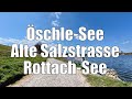 Öschle-See - Alte Salzstrasse - Rottach-See