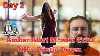 M*rder or Self Defense NH v Dustin Duren - The Amber Alert M*rder Trial - Day 2