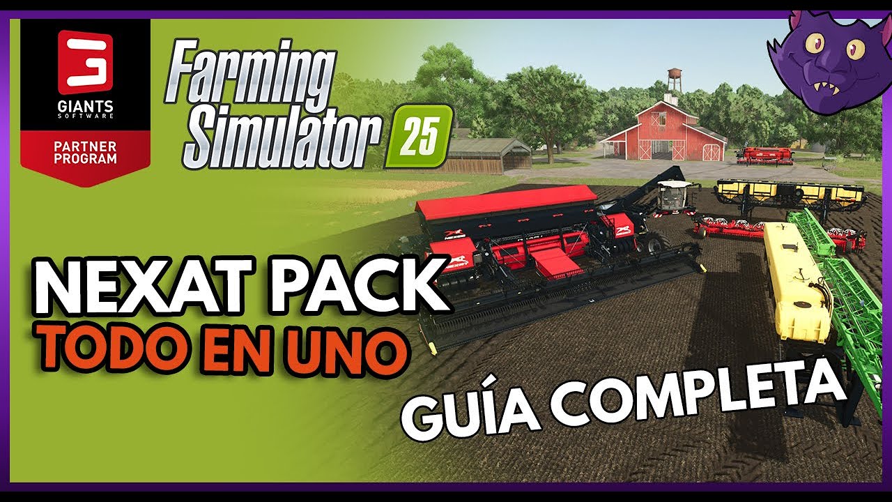 FARMING SIMULATOR 25 🚜 NEXAT PACK - Guía cómo usar todo - YouTube
