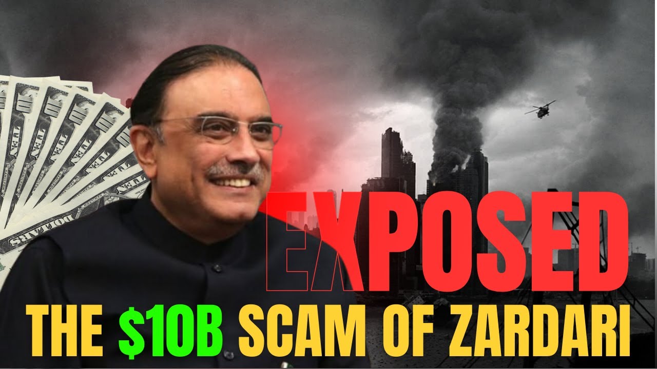 Asif Ali Zardari Exposed | $10 Billion Scandal