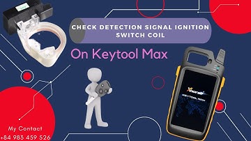 How to check ignition switch coil signal detection Mitsubishi Grandis with Xhorse Keytool Max