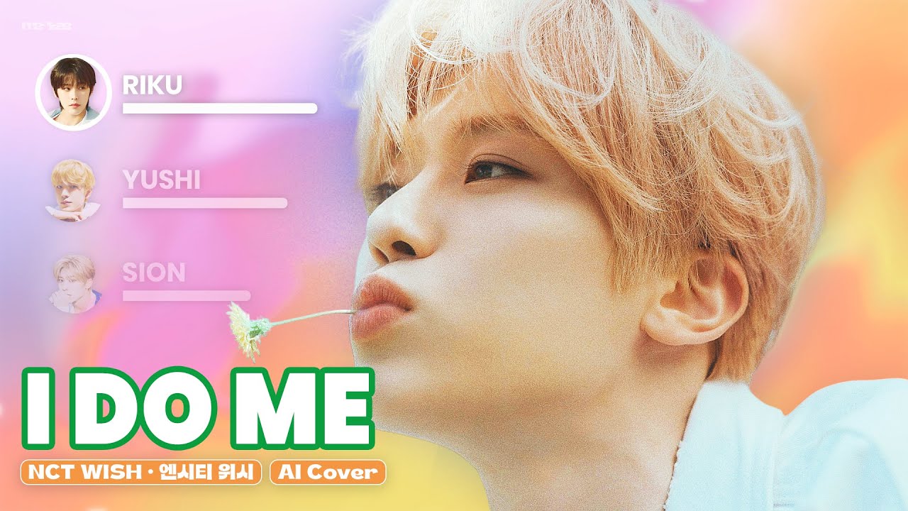 [AI Cover] NCT WISH - I DO ME · (Lyrics 가사)
