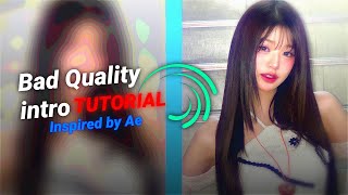 Bad Quality intro Tutorial Alight Motion (inspired by After Effect) #tutorial
