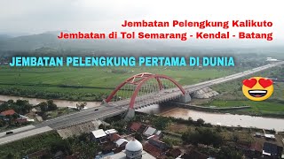 Video Drone Jembatan Pelengkung Kalikuto - Footage Video Jembatan di tol Semarang -Kendal - Batang