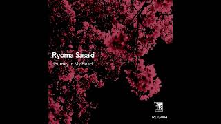 Ryoma Sasaki - Journey In My Head Joix Remix