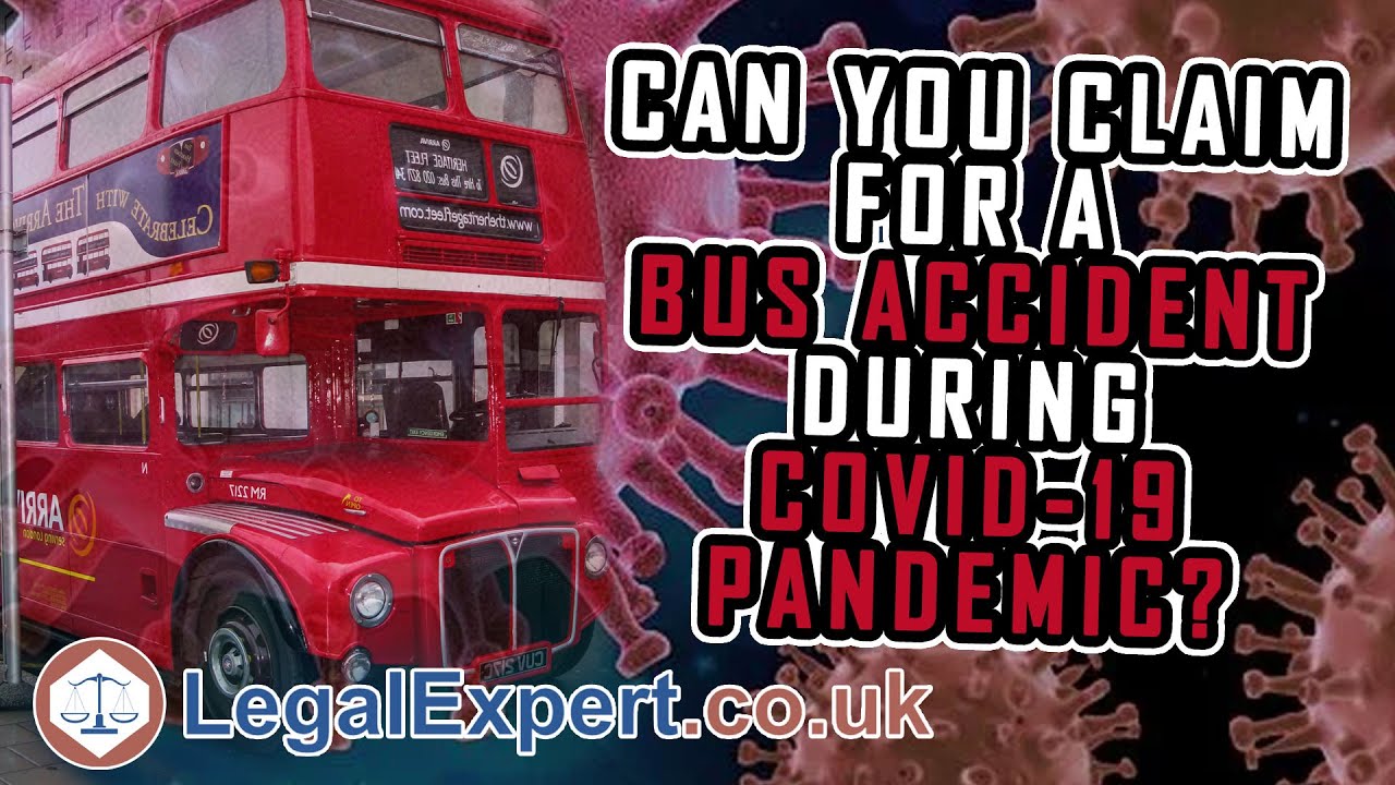 Can You Claim For a Bus Accident During Coronavirus Covid-19 Pandemic? ( 2021 ) UK