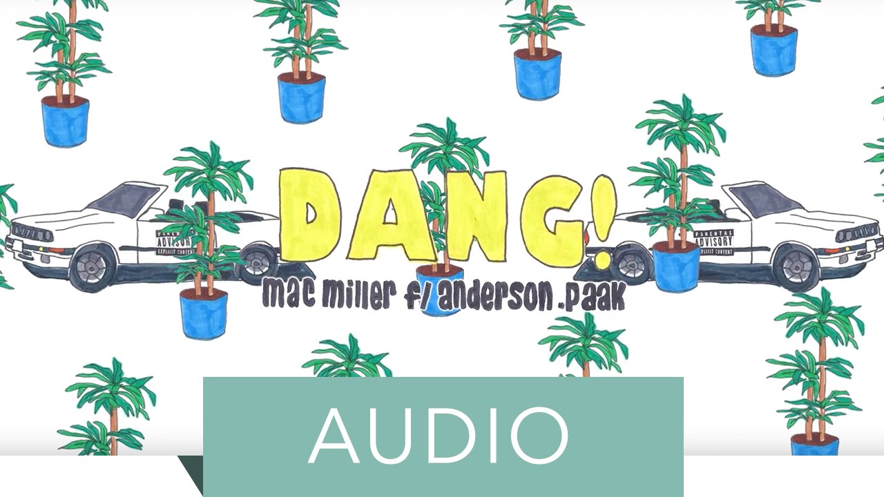 Dang Mac Miller Download Dang Mac Miller Download