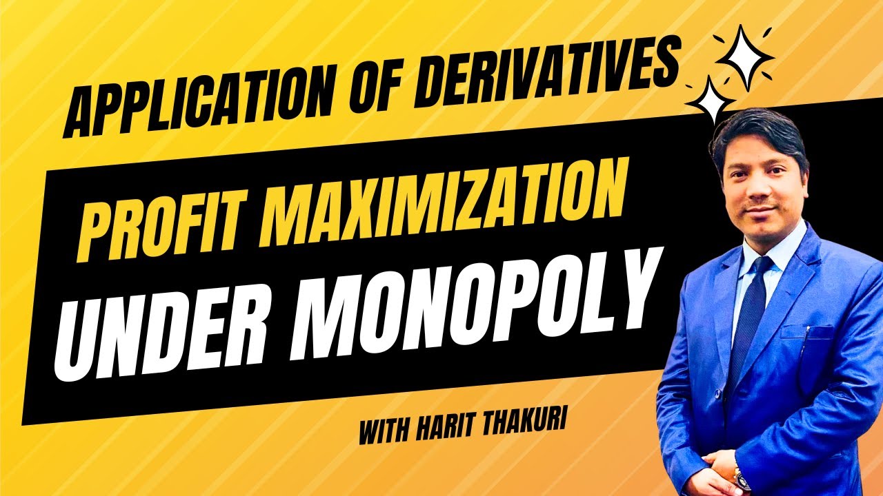 Profit Maximization under Monopoly || Application of Derivatives ...