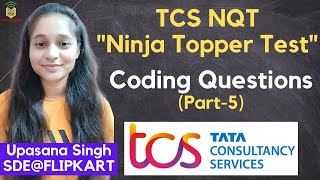 TCS NQT: Ninja Topper Test-5 | Previous Year Coding Questions | TCS Ninja Topper Test