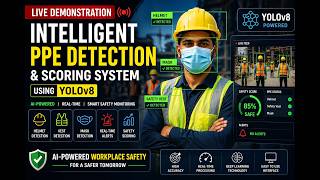 PPE DETECTION AND SCORING SYSTEM FOR WORKPLACE PROJECT DEMO