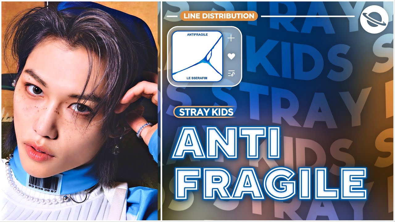AI COVER | STRAY KIDS — ❝ANTIFRAGILE❞ ⌜ line distribution ⌟