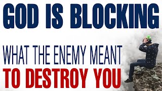 Famous GOD IS BLOCKING WHAT THE ENEMY MEANT TO DESTROY YOU  — CHRISTIAN MOTIVATION Net Worth