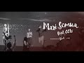 Download Lagu Mari Semua (Feat. CCW) - OFFICIAL MUSIC VIDEO