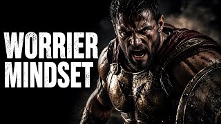 WARRIOR MINDSET — The Motivational Speech That Will Make You Unbreakable Update