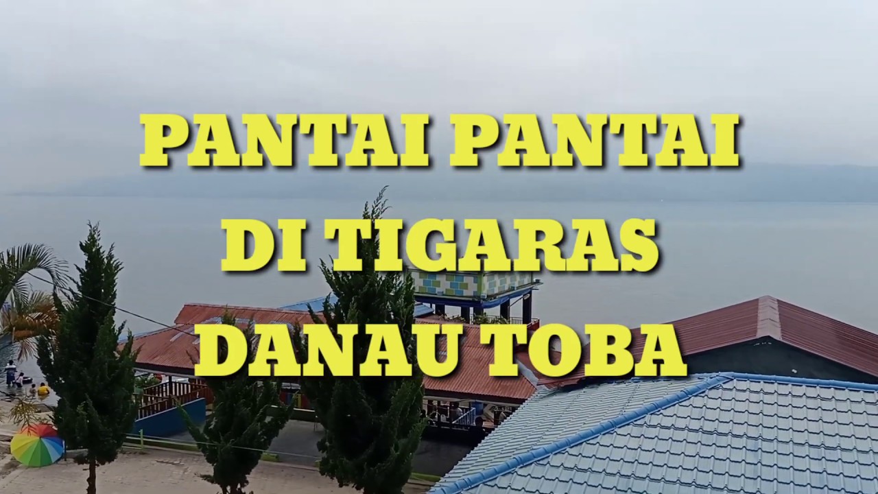 OBJEK WISATA DANAU TOBA DITIGARAS SUMUT YouTube