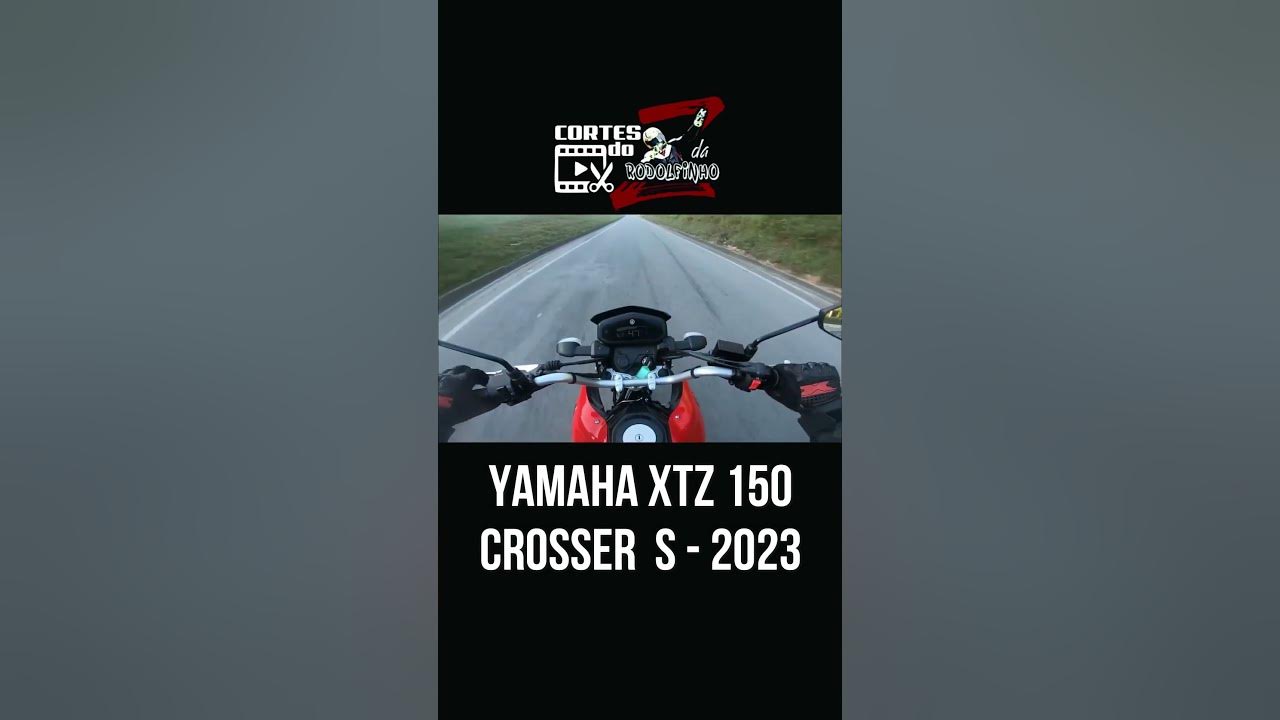 Rodolfinho da Z- Testando Yamaha XTZ 150 CROSSER Z 2023. 