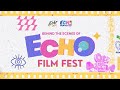 Behind The Scenes Of Echo Film Fest 🎥