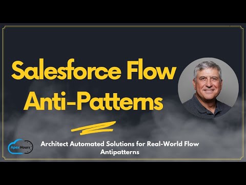Salesforce Flow Anti-Patterns
