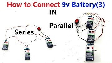 how to connect 3 9v battery in series and parallel connection with LED light - diy | DIY pandit