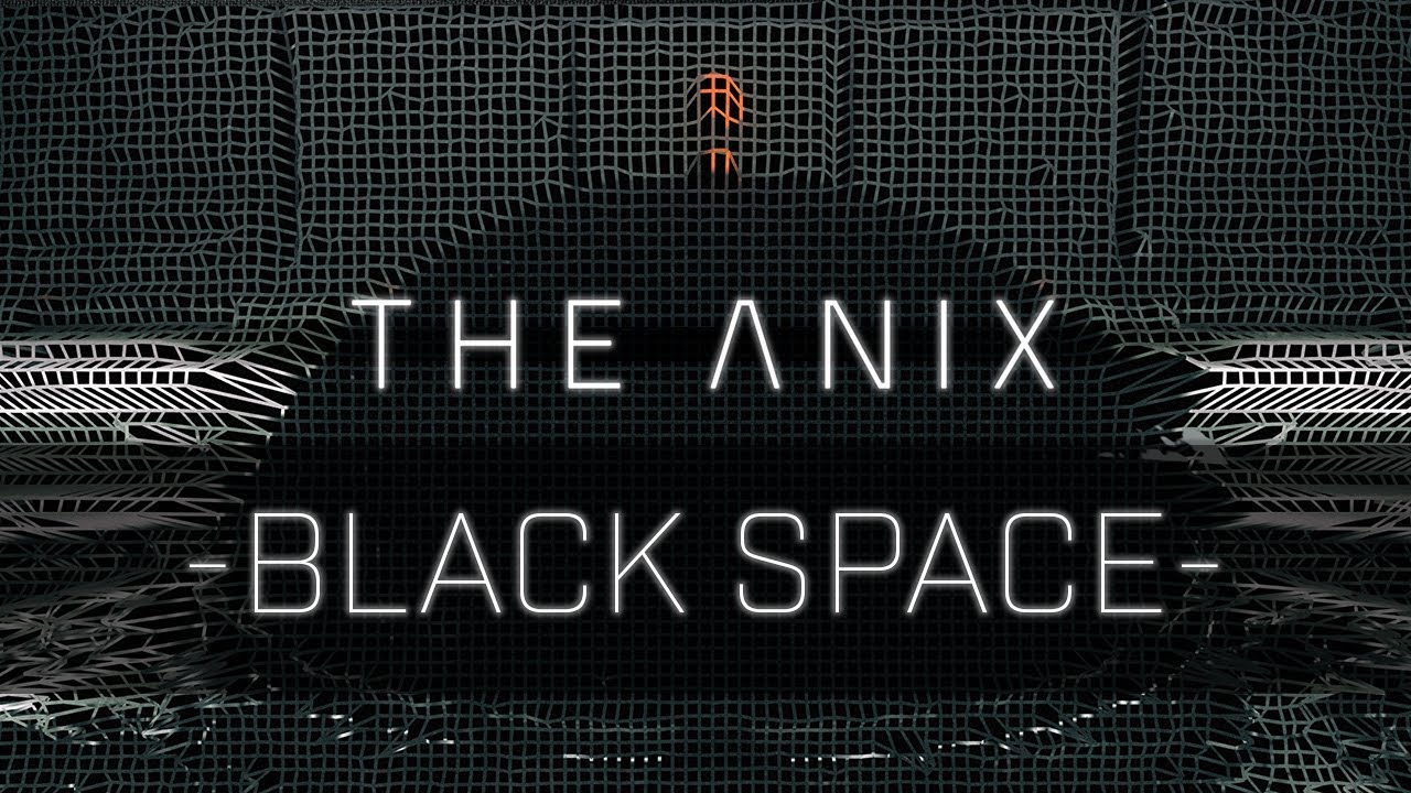 The Anix   Black Space