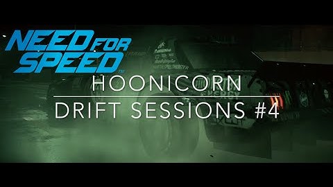 Need for Speed 2015 | HOONICORN Drifting Session #4 | PS4