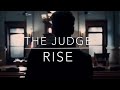 The Judge | RISE