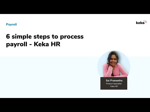 Processing Payroll in 6 Simple Steps l Keka HR