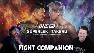 ONE 165: Superlek vs Takeru | LIVE Fight Companion | Watch Along | Story of the Fight