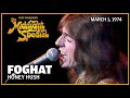 Honey hush  foghat  the midnight special