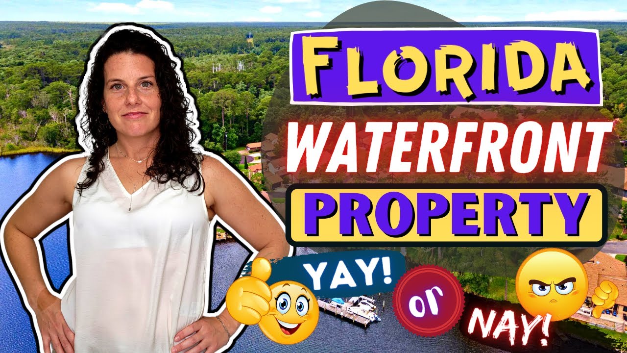 Buying Waterfront Property in Florida What to Know Before Buying