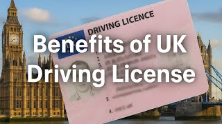 Top Benefits of Having a UK Driving Licence | Why It’s More Valuable Than You Think!