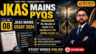 Lec 08. JKAS Mains Essay / The Morality of Means is as Significant as the Nobility of Ends #jkas 