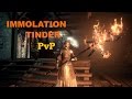 IMMOLATION TINDER PvP - Dark Souls 3