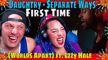 FIRST TIME HEARING Daughtry - Separate Ways (Worlds Apart) ft. Lzzy Hale | THE WOLF HUNTERZ REACTION
