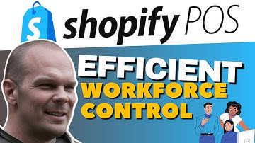 Efficient Workforce Control: Harnessing Shopify POS for Employee Management