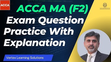 ACCA MA (F2) - Performance Measurement Questions | Exam Question Practice With Details Explanation