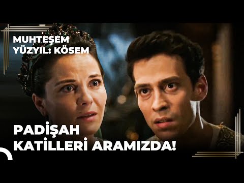 Sultan Ahmed, Babasının Öldürülmesinden Şüphelendi | Muhteşem Yüzyıl: Kösem 1. Bölüm