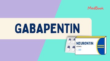 Gabapentin (Neurontin): Uses, Dosage, Side Effects & Precautions | MedBook