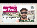 5 cosas que me gustan de Perú... y 5 que me gustan más! Trujillo  [Venezolanos en Perú 2018]