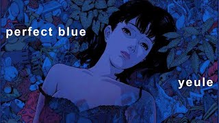 yeule - Perfect Blue (vietsub)