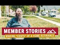 Making “Cents” of a Home Refinance | Member Story