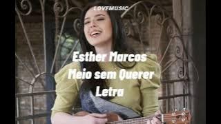 Esther Marcos-Meio sem querer (com legenda)