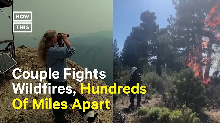 Wildfire-Fightin...  Couple Spends Summers Apart