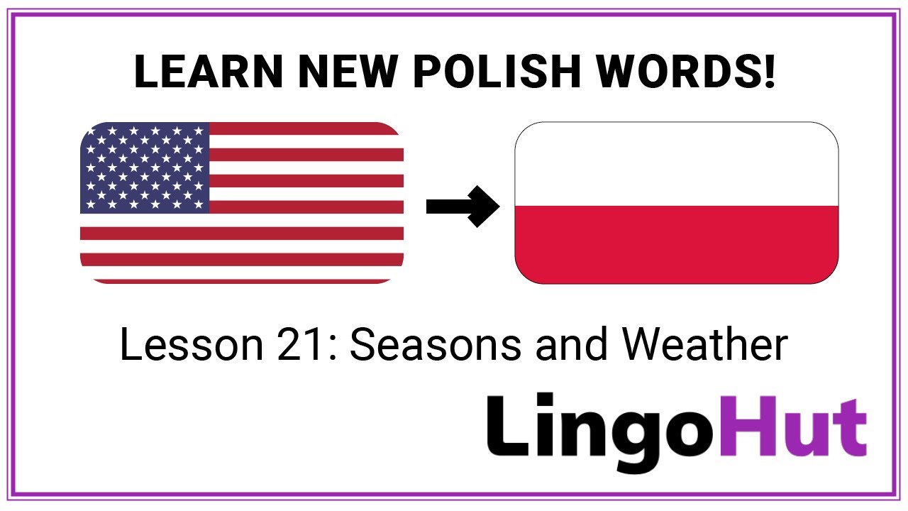 Polish lessons: Seasons and weather - YouTube