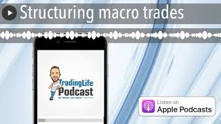 Structuring macro trades Net Worth