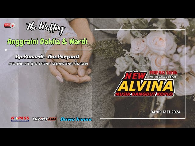 Live Pernikahan DAHLIA u0026 WARDI - alvina music || BOWO IROMO AUDIO - NGUWOK 4/05/2024 class=