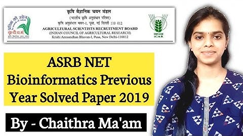 ASRB NET Bioinformatics Previous Year Solved Paper 2019|Bioinformatics MCQs for SRF|Agriculture & GK